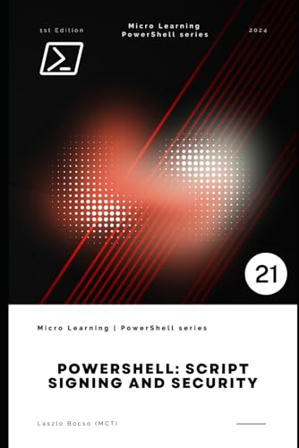PowerShell: Script Signing and Security (Micro Learning | PowerShell)