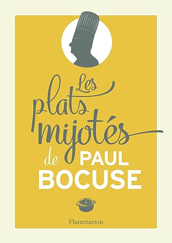 Les Plats mijotés de Paul Bocuse von FLAMMARION