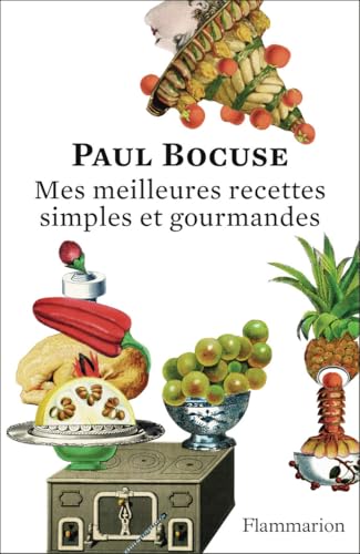 Mes meilleures recettes simples et gourmandes: Édition anniversaire 150 ans von FLAMMARION