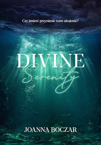 Divine (3) (Divine Serenity, Band 3) von Harde