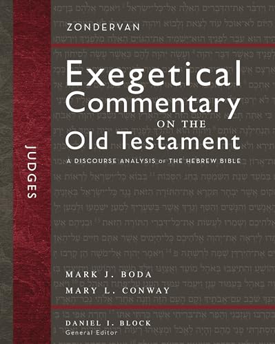Judges: A Discourse Analysis of the Hebrew Bible (7) (Zondervan Exegetical Commentary on the Old Testament, Band 7)