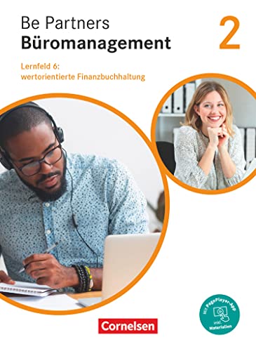 Be Partners - Büromanagement - Ausgabe 2020 - 2. Ausbildungsjahr: Lernfelder 5-8: Wertorientierte Finanzbuchhaltung - Fachkunde - Mit PagePlayer-App Be Partners - Büromanagement - Ausgabe 2020 - 2. Ausbildungsjahr: Lernfelder 5-8: Wertorientierte Finanzbuchhaltung - Fachkunde - Mit PagePlayer-App
