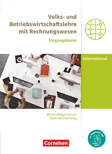 Wirtschaftsgymnasium Baden-Württemberg - Profil Internationale Wirtschaft - Ausgabe 2021 - Eingangsklasse: VWL und BWL mit ReWe - Schulbuch - Mit PagePlayer-App