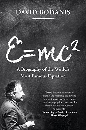 E=mc2: A Biography of the World's Most Famous Equation