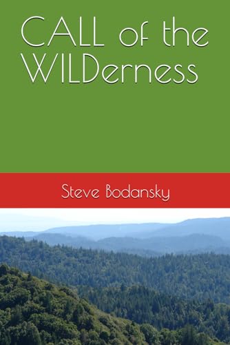 Call of the Wilderness von Independently published