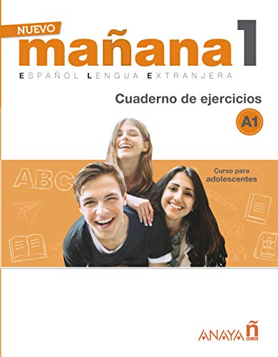 Nuevo Sueña: NUEVO MAÑANA 1 A1. CUADERNO DE EJERCICIOS: Cuaderno de Ejercicios 1 (A1)