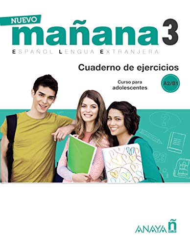 Nuevo Sueña: Nuevo MAÑANA 3 (A2/B1). Cuaderno de ejercicios: Cuaderno de Ejercicios 3 (A2-B1) von Anaya ELE