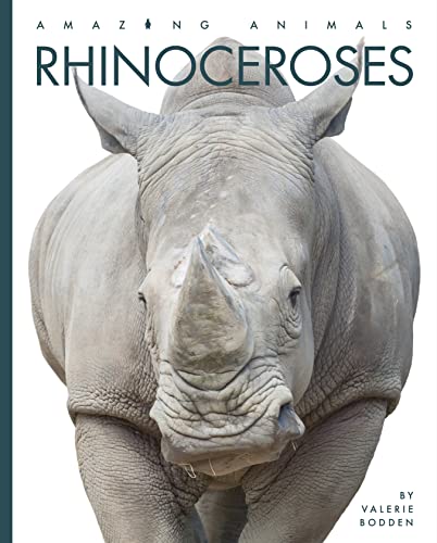 Rhinoceroses (Amazing Animals) von Creative Paperbacks