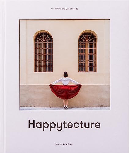 Happytecture: Anna Devís and Daniel (Curiocities series) von Thames & Hudson