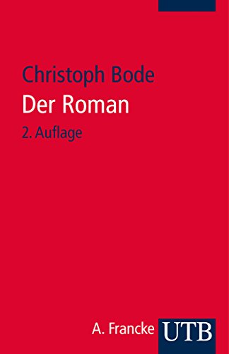 Der Roman: Eine Einführung