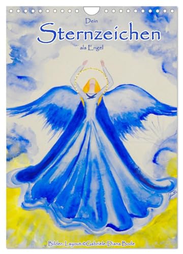 Dein Sternzeichen als Engel (Wandkalender 2025 DIN A4 hoch), CALVENDO Monatskalender: Sternzeichen Aquarelle als Engel von CALVENDO