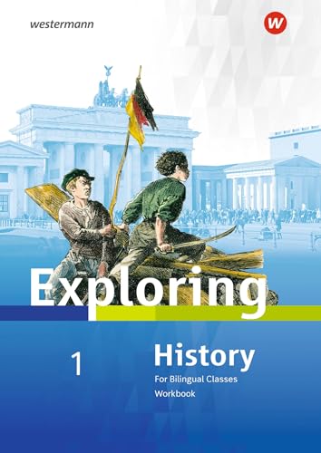 Exploring History SI - Ausgabe 2018: Workbook 1: Sekundarstufe 1 - Ausgabe 2017 von Westermann Bildungsmedien Verlag GmbH