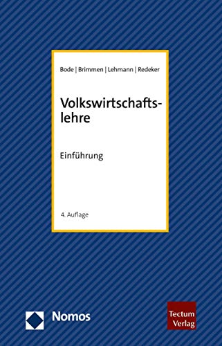 Volkswirtschaftslehre: Einführung (NomosBibliothek) von Tectum Verlag