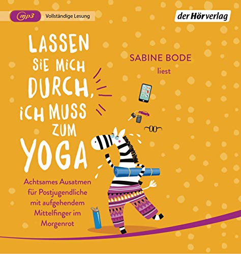 Lassen Sie mich durch, ich muss zum Yoga: Achtsames Ausatmen für Postjugendliche mit aufgehendem Mittelfinger im Morgenrot