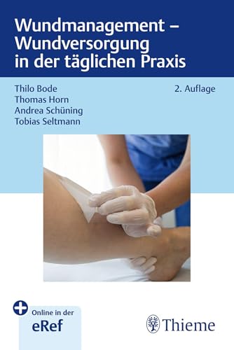 Wundmanagement - Wundversorgung in der täglichen Praxis Wundmanagement - Wundversorgung in der täglichen Praxis