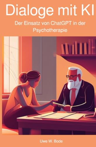 Dialoge mit KI: Der Einsatz von ChatGPT in der Psychotherapie