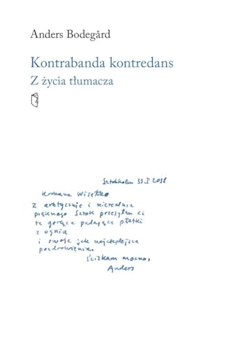 Kontrabanda kontredans Z życia tłumacza Kontrabanda kontredans Z życia tłumacza von Austeria