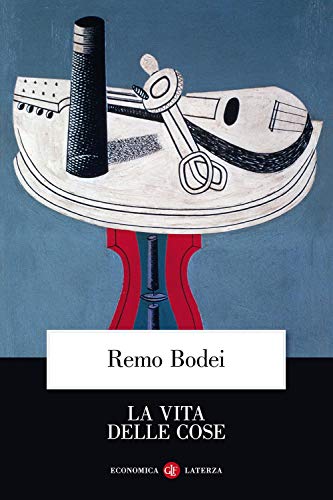 La vita delle cose (Economica Laterza)