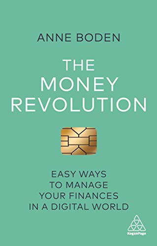 The Money Revolution: Easy Ways to Manage Your Finances in a Digital World von Kogan Page