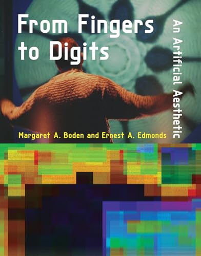 From Fingers to Digits: An Artificial Aesthetic (Leonardo) von MIT Press