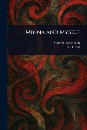 Minna and Myself von Anson Street Press