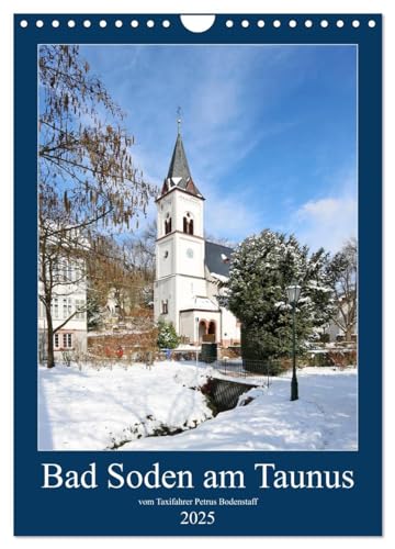 Bad Soden am Taunus (Wandkalender 2025 DIN A4 hoch), CALVENDO Monatskalender von CALVENDO