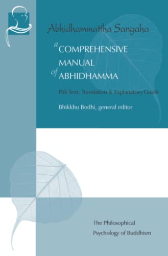 A Comprehensive Manual of Abhidhamma: The Abhidhammattha Sangaha of Acariya Anuruddha von BPS Pariyatti Editions