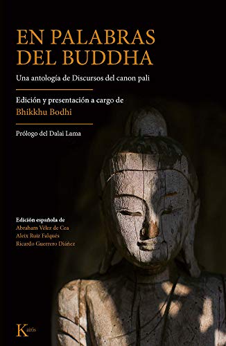 En Palabras del Buddha: Una Antología de Discursos del Canon Pali (Clásicos)