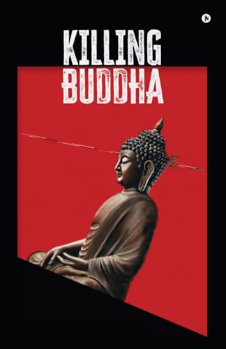 Killing Buddha von Notion Press
