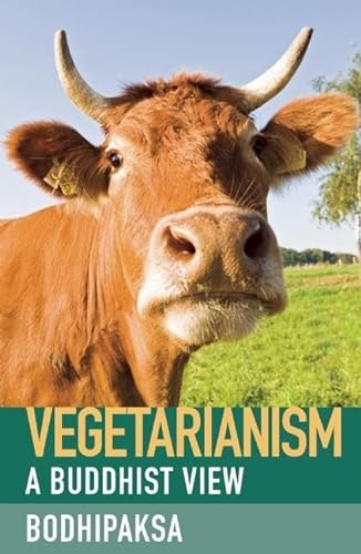 Vegetarianism: A Buddhist View von Windhorse Publications (UK)