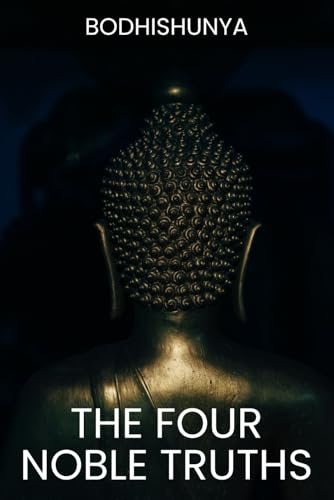 The Four Noble Truths von Independently published