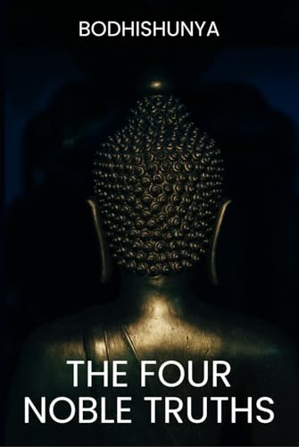 The Four Noble Truths von Independently published