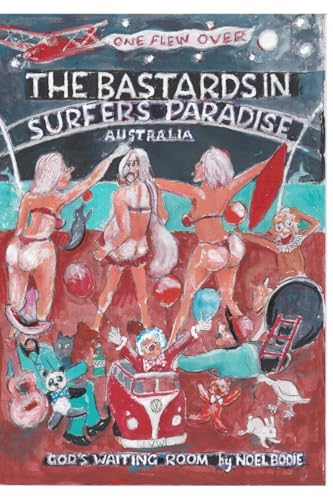 The Bastards in Surfers Paradise von Blurb