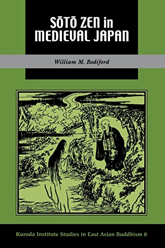Sōtō Zen in Medieval Japan (Studies in East Asian Buddhism, 8) von University of Hawaii Press