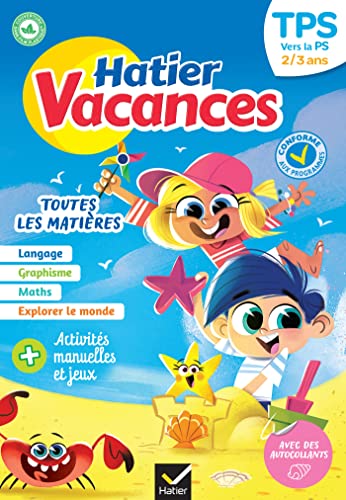 Hatier vacances - Cahier de vacances 2024 de la TPS vers la PS 2/3 ans: pour réviser son année dans toutes les matières