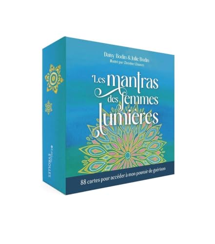 Les mantras des femmes lumières: 88 cartes pour accéder à mon pouvoir de guérison von EYROLLES