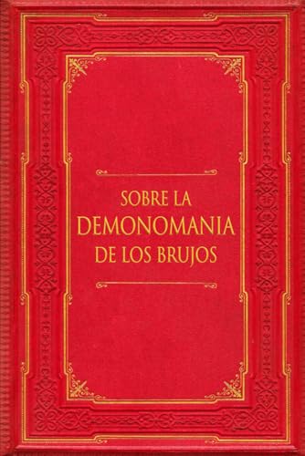 Sobre la demonomanía de los brujos von Independently published