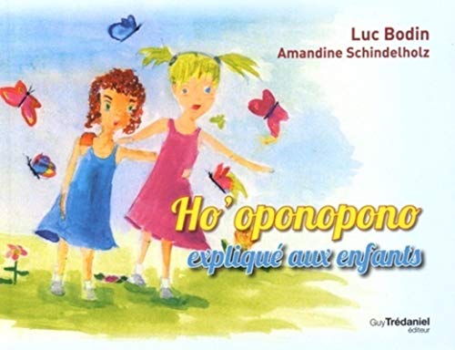 Ho'oponopono expliqué aux enfants Ho'oponopono expliqué aux enfants von TREDANIEL