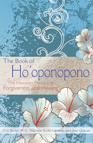 The Book of Ho'oponopono: The Hawaiian Practice of Forgiveness and Healing The Book of Ho'oponopono: The Hawaiian Practice of Forgiveness and Healing von Simon & Schuster