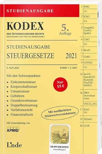 KODEX Studienausgabe Steuergesetze 2021: Studienausgabe (Kodex des Österreichischen Rechts) von Linde Verlag Ges.m.b.H.