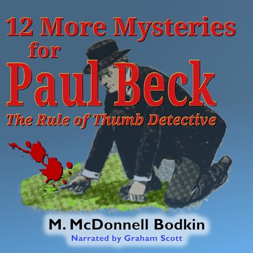 12 More Mysteries for Paul Beck: The Rule of Thumb Detective (Paul Beck, 2) von Graham Scott
