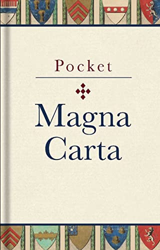 Pocket Magna Carta: 1217 Text and Translation Pocket Magna Carta: 1217 Text and Translation
