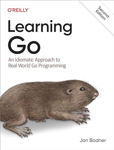 Learning Go: An Idiomatic Approach to Real-World Go Programming von O'Reilly Media