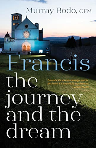 Francis: The Journey and the Dream (Anniversary) von Franciscan Media
