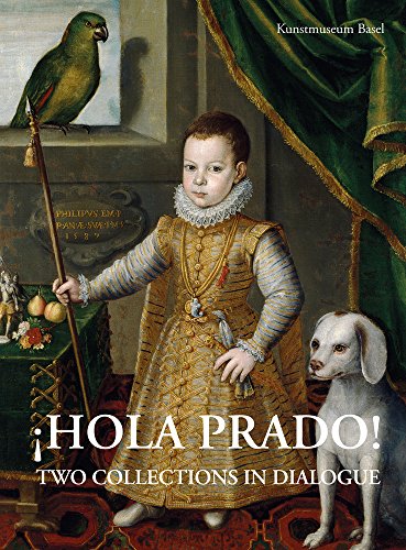 Hola Prado!: Two Collections In Dialogue