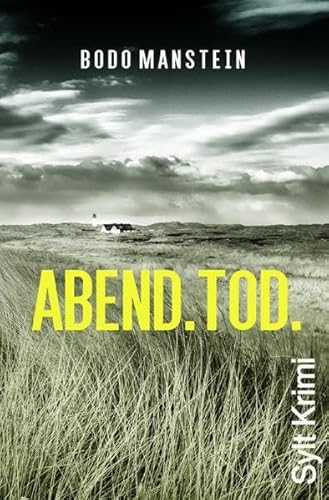 Abend.Tod.: Sylt Krimi von epubli