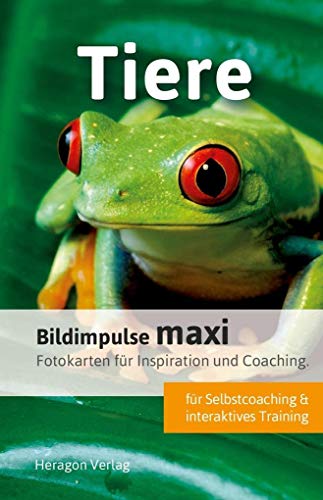 Bildimpulse maxi: Tiere: Fotokarten für Inspiration und Coaching. von Heragon Verlag
