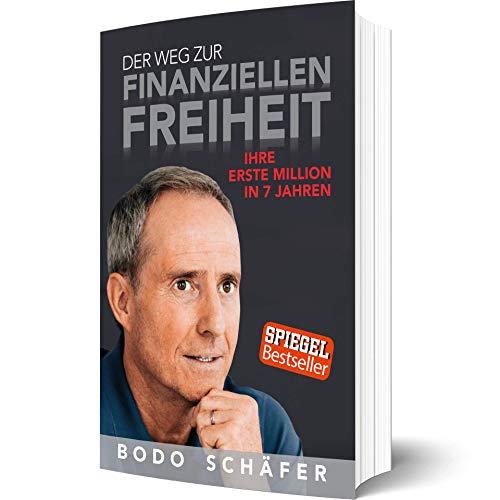 Der Weg zur finanziellen Freiheit Bodo Schäfer Ihre erste Million in 7 Jahren Erfolgsbuch erfolgreich neuste Ausgabe