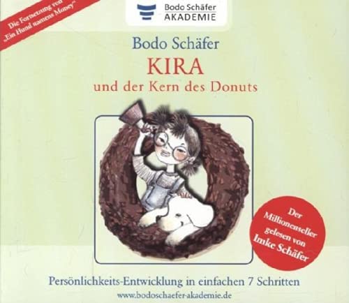 Kira und der Kern des Donuts: Hörbuch