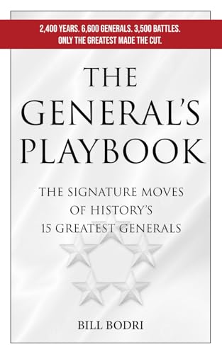 The General's Playbook: The Signature Moves of History's 15 Greatest Generals von Top Shape Publishing, LLC
